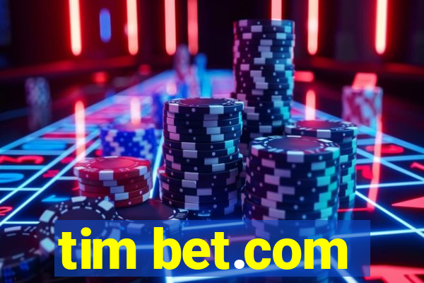 tim bet.com